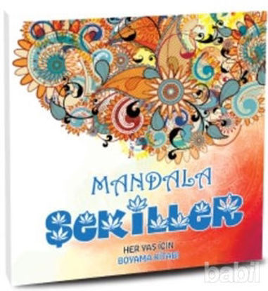 Picture of Mandala Şekiller - Her Yaş İçin Boyama Kitabı