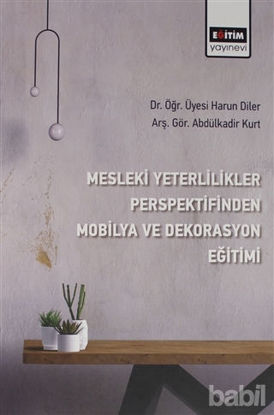 Picture of Mesleki Yeterlilikler Perspektifinden Mobilya ve Dekorasyon Eğitimi