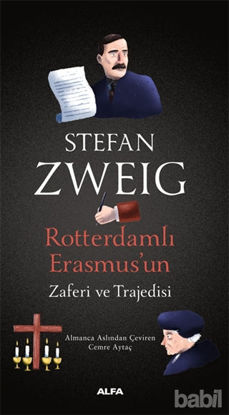 Picture of Rotterdamlı Erasmus’un Zaferi ve Trajedisi