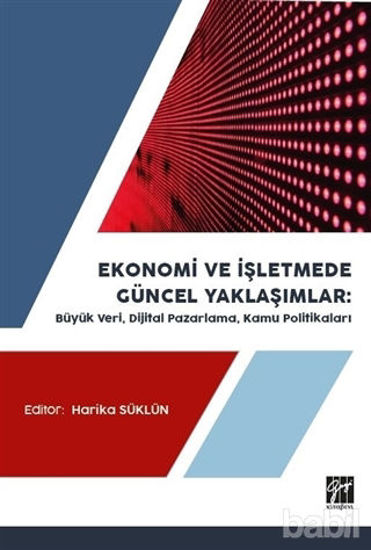 Picture of Ekonomi ve İşletmede Güncel Yaklaşımlar