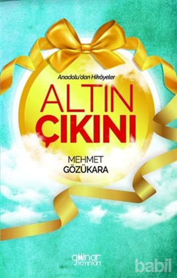 Picture of Altın Çıkını - Anadolu'dan Hikayeler