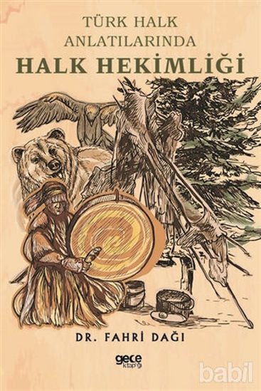 Picture of Türk Halk Anlatılarında Halk Hekimliği