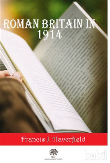 Picture of Roman Britain In 1914
