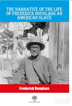 Picture of The Narrative Of The Life Of Frederick Douglass An American Slave