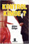 Picture of Kontrol Kimde?