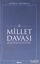 Picture of Millet Davası
