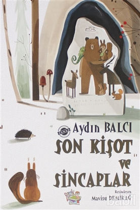 Picture of Son Kişot ve Sincaplar