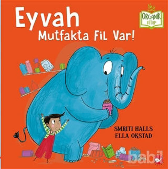 Picture of Eyvah Mutfakta Fil Var!