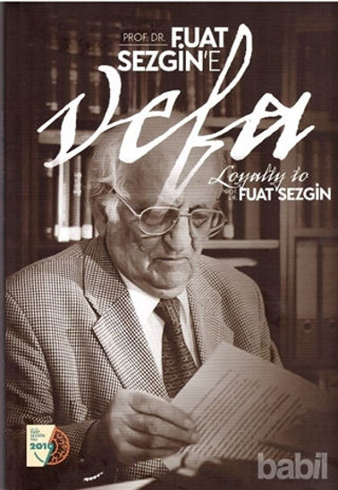 Picture of Prof. Dr. Fuat Sezgin’e Vefa