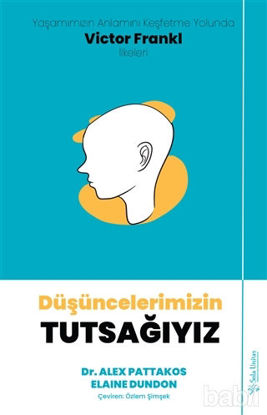 Picture of Düşüncelerimizin Tutsağıyız