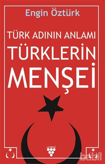Picture of Türk Adının Anlamı Türklerin Menşei