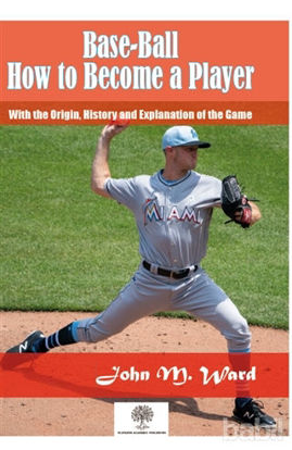 Picture of Base-Ball: How to Become a Player