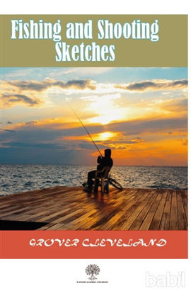 Picture of Fishing and Shooting Sketches