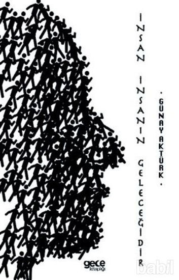 Picture of İnsan İnsanın Geleceğidir