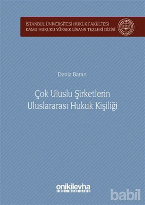Picture of Çok Uluslu Şirketlerin Uluslararası Hukuk Kişiliği