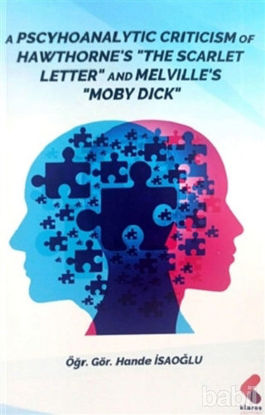 Picture of A Pscyhoanalytic Criticism of Hawthorne' The Scarlet Letter and Melville's Moby Dick