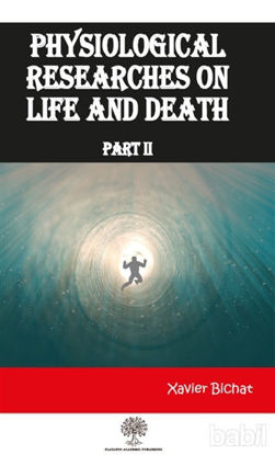 Picture of Physiological Researches On Life and Death Part 2