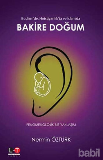 Picture of Budizm’de Hıristiyanlık’ta ve İslam’da Bakire Doğum