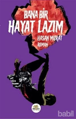 Picture of Bana Bir Hayat Lazım