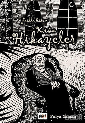 Picture of Farklı Biten Kısa Hikayeler