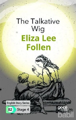 Picture of The Talkative Wig - İngilizce Hikayeler B2 Stage 4