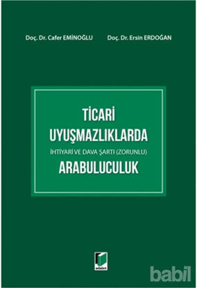 Picture of Ticari Uyuşmazlıklarda Arabuluculuk