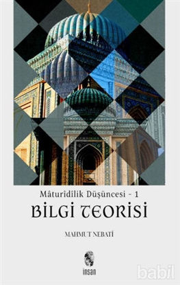 Picture of Maturidilik Düşüncesi 1 - Bilgi Teorisi
