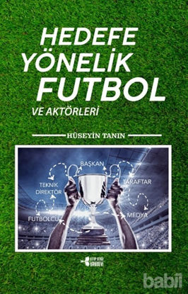 Picture of Hedefe Yönelik Futbol ve Aktörleri