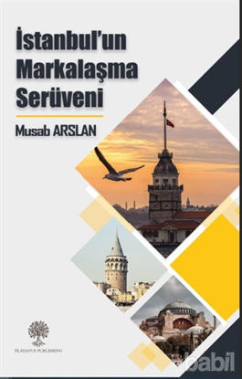 Picture of İstanbul’un Markalaşma Serüveni