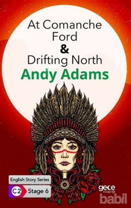 Picture of At Comanche Ford - Drifting North / İngilizce Hikayeler C2 Stage 6