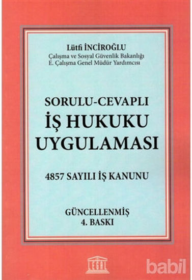 Picture of Sorulu - Cevaplı İş Hukuku Uygulaması
