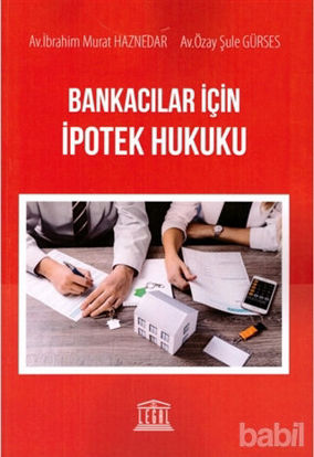 Picture of Bankacılar için İpotek Hukuku