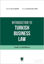 Picture of Introduction to Turkish Business Law (Cases&Materials)