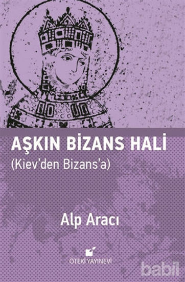 Picture of Aşkın Bizans Hali