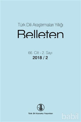 Picture of Türk Dili Araştırmaları Yıllığı: Belleten Sayı 66. Cilt - 1 . Sayı 2018 / 2