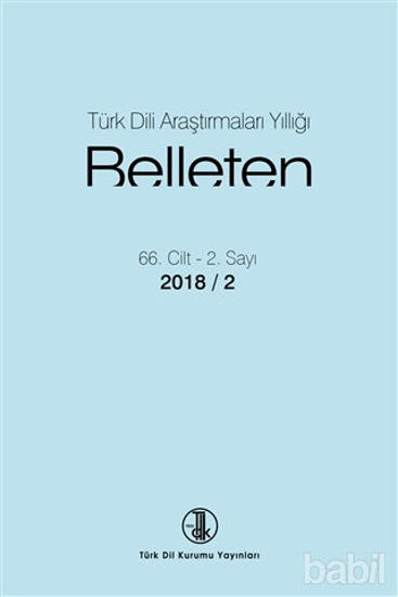 Picture of Türk Dili Araştırmaları Yıllığı: Belleten Sayı 66. Cilt - 1 . Sayı 2018 / 2