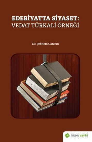 Picture of Edebiyatta Siyaset: Vedat Türkali Örneği