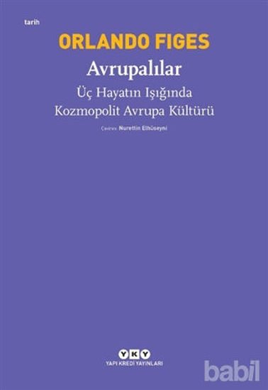 Picture of Avrupalılar - Üç Hayatın Işığında Kozmopolit Avrupa Kültürü