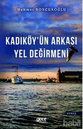 Picture of Kadıköy'ün Arkası Yel Değirmeni