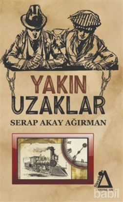 Picture of Yakın Uzaklar