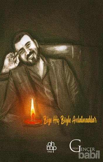 Picture of Bize Hiç Böyle Anlatmadılar