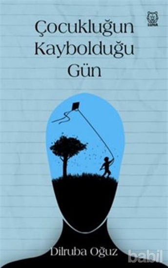 Picture of Çocukluğun Kaybolduğu Gün