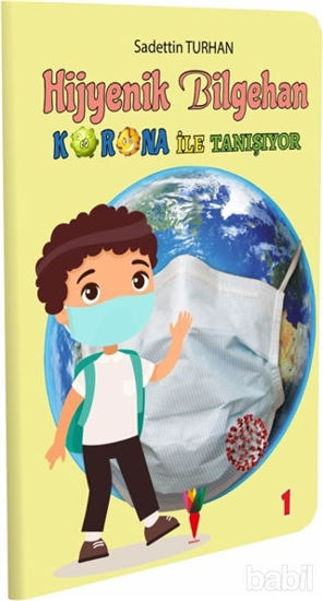 Picture of Hijyenik Bilgehan Korona İle Tanışıyor