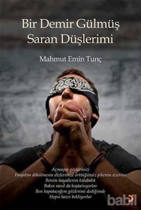 Picture of Bir Demir Gülmüş Saran Düşlerimi