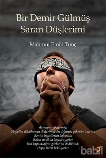 Picture of Bir Demir Gülmüş Saran Düşlerimi