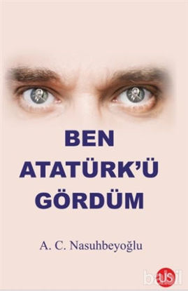 Picture of Ben Atatürk’ü Gördüm