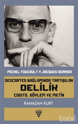 Picture of Descartes Bağlamında Tartışılan Delilik