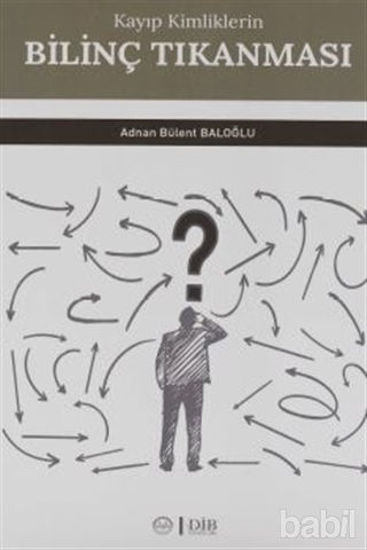 Picture of Kayıp Kimliklerin Bilinç Tıkanması