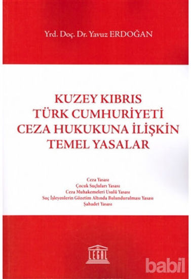 Picture of Kuzey Kıbrıs Türk Cumhuriyeti Ceza Hukukuna İlişkin Temel Yasalar