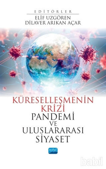 Picture of Küreselleşmenin Krizi Pandemi ve Uluslararası Siyaset